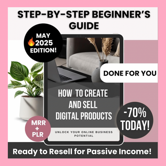 How To Create And Sell Digital Products- Beginners Guide RESELL AS YOUR OWN!