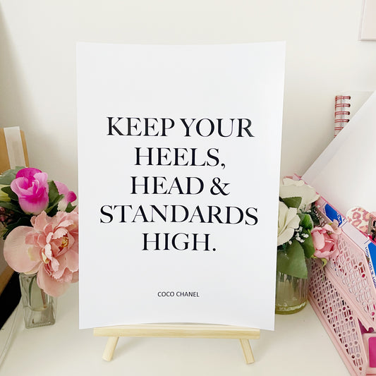 Keep Your Standards High Print