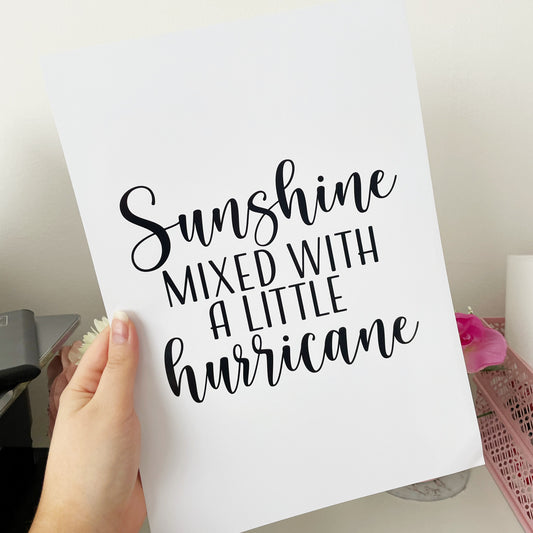 Sunshine | Inspirational | Funny Quote Print