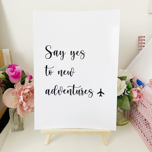 Say Yes Quote Print