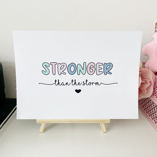 Stronger than the storm Print