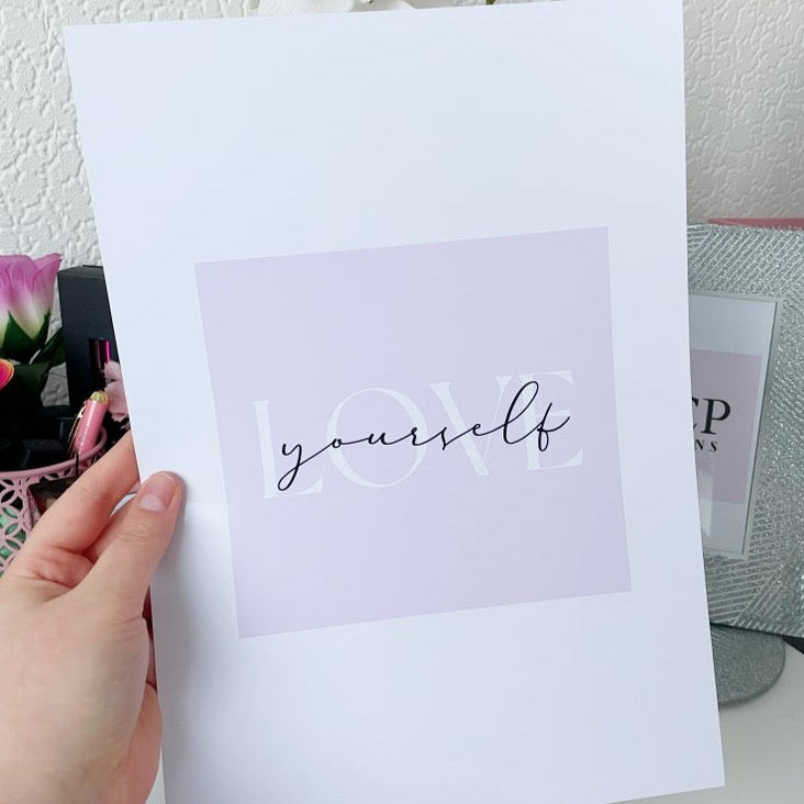 Love Yourself | Empowering Print