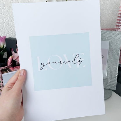 Love Yourself | Empowering Print