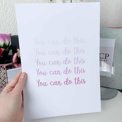 You Can Do This | Positive Quote Print