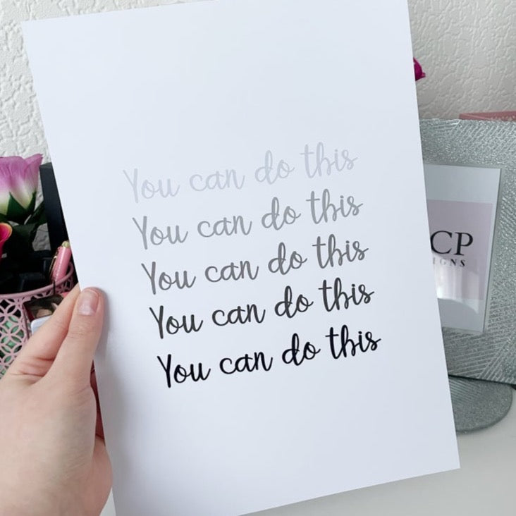 You Can Do This | Positive Quote Print